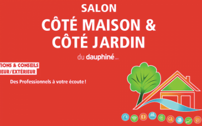 Salon Côté maison & Côté Jardin du Dauphiné